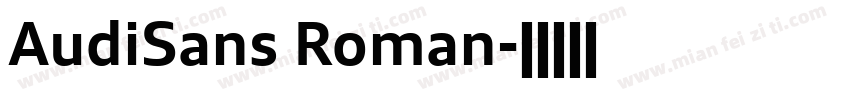 AudiSans Roman字体转换